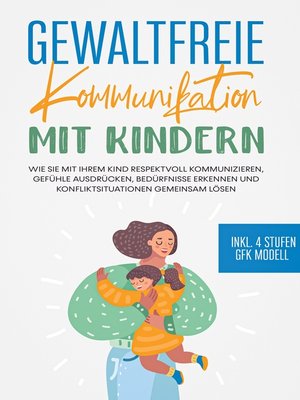 cover image of Gewaltfreie Kommunikation mit Kindern